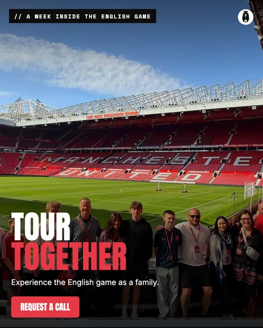 Ad still: a tour group standing pitchside in an empty English stadium, headline Tour Together, line Experience the English game as a family, and a Request a Call button.